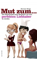 Fun Factory - Mut zum... perfekten Liebhaber zu werden